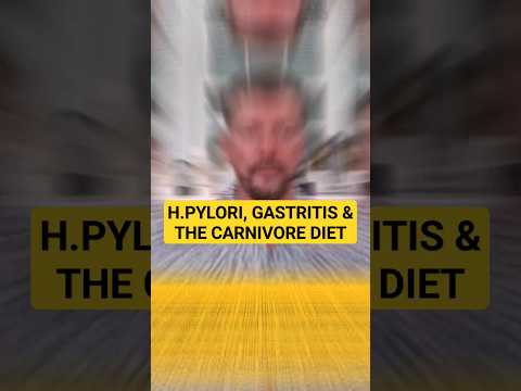 H.Pylori, Gastritis & The Carnivore Diet