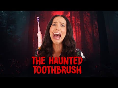 The Haunted Toothbrush (Halloween Special)